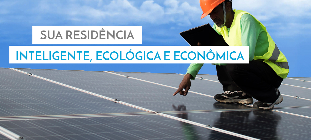 Geração de Energia Solar Residencial